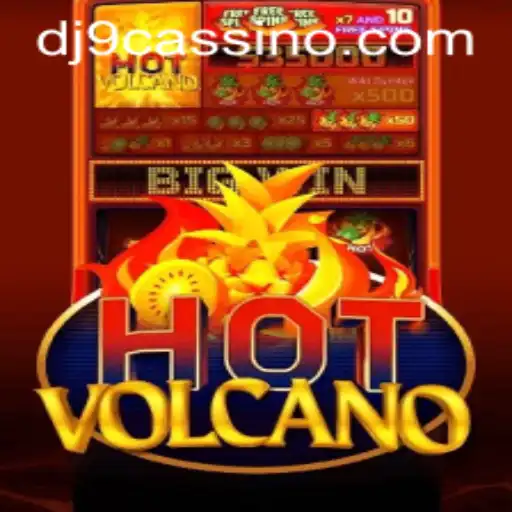 HotVolcano: A Nova Experiência de Jogo em DJ9.COM